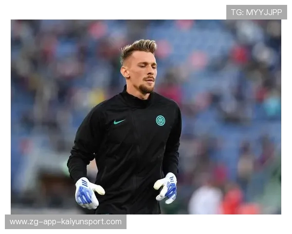 国米连续受挫!门将表现硬但无力改变结局 国米连续受挫!门将表现硬但无力改变结局